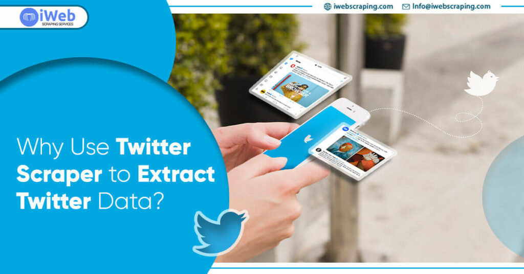 why-use-twitter-scraper-to-extract-data