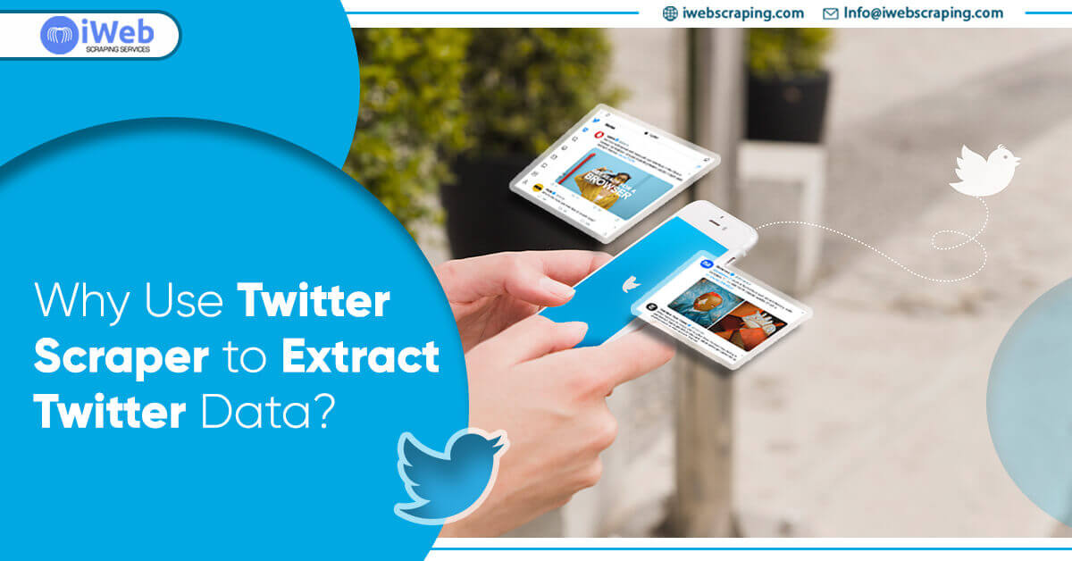 why-use-twitter-scraper-to-extract-data