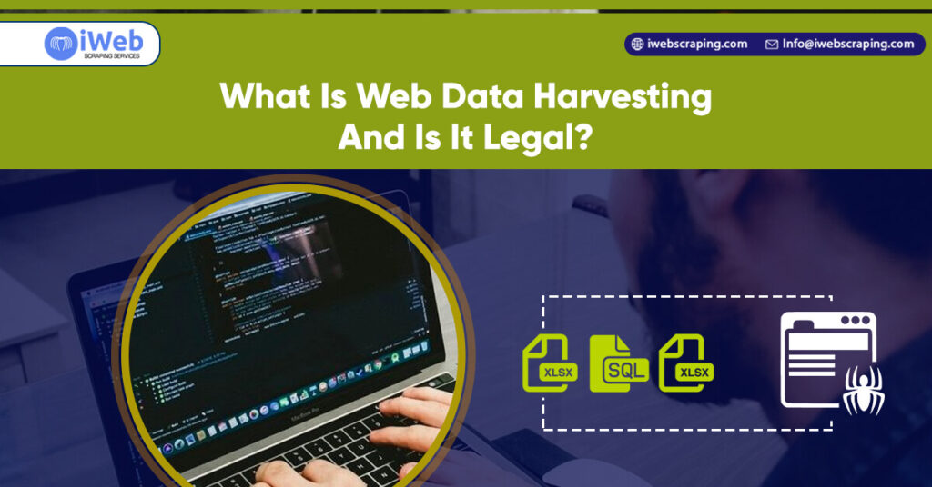 what-is-web-data-harvesting-legal