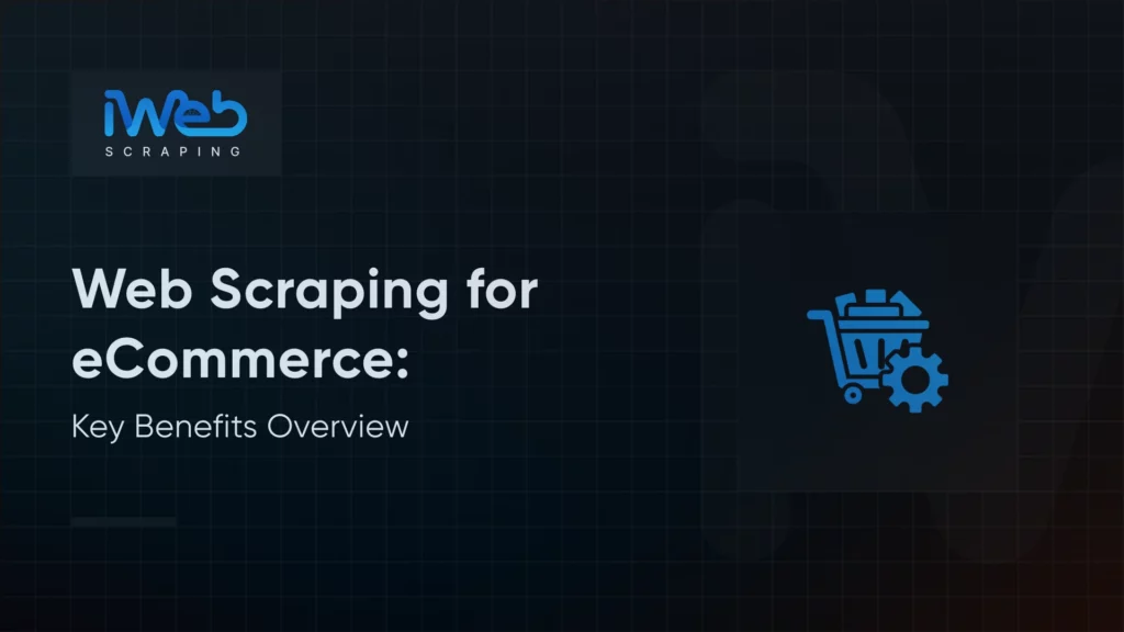 ecommerce-web-scraping-benefits