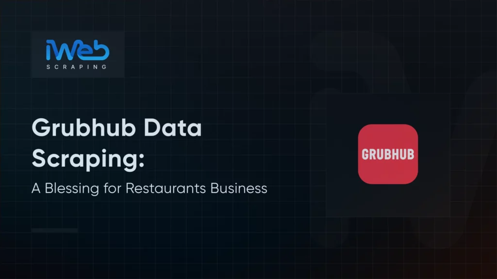 grubhub-data-scraping-restaurant-business