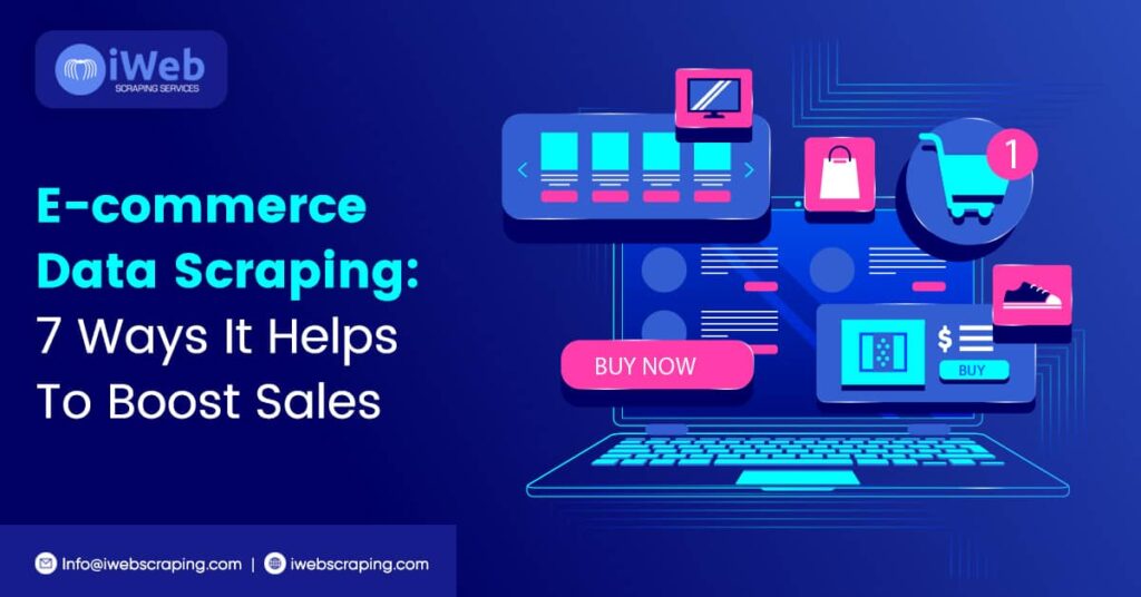e-commerce-data-scraping-7-ways-it-helps-to-boost-sales