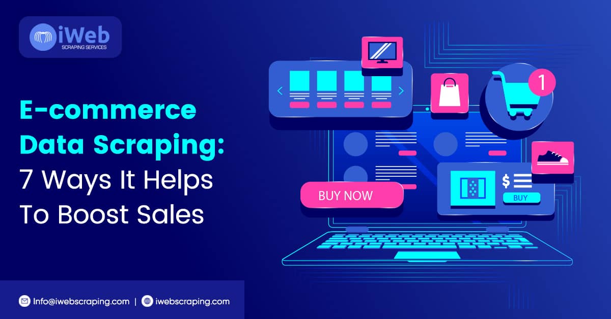 e-commerce-data-scraping-7-ways-it-helps-to-boost-sales