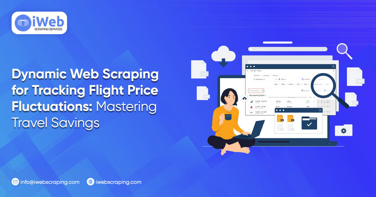 Dynamic Web Scraping for Tracking Flight Price Fluctuations Mastering Travel Savings