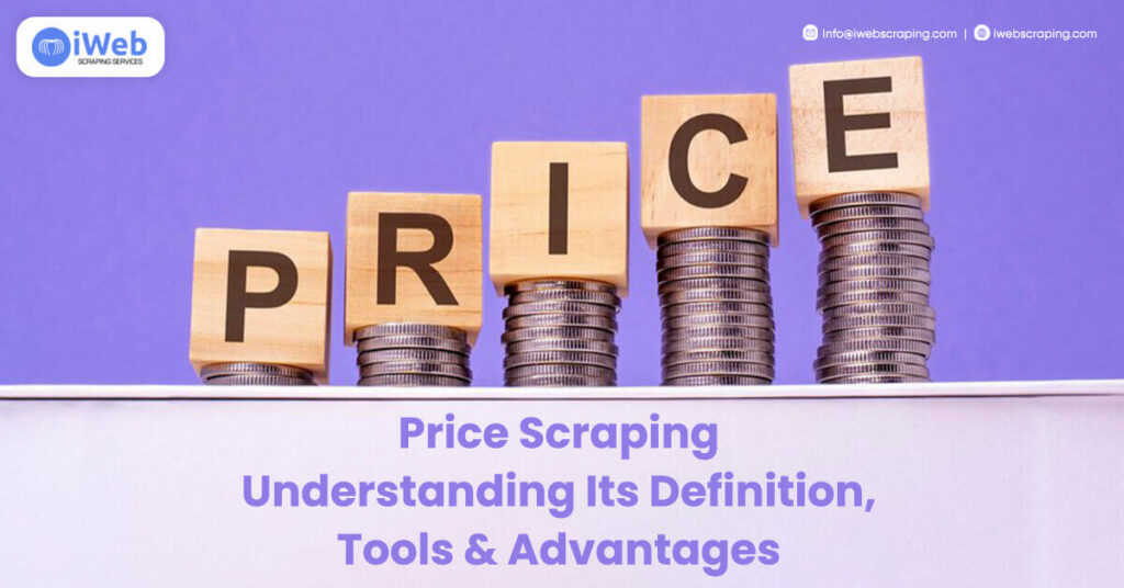 Price Scraping Understanding Its Definition, Tools & Advantages