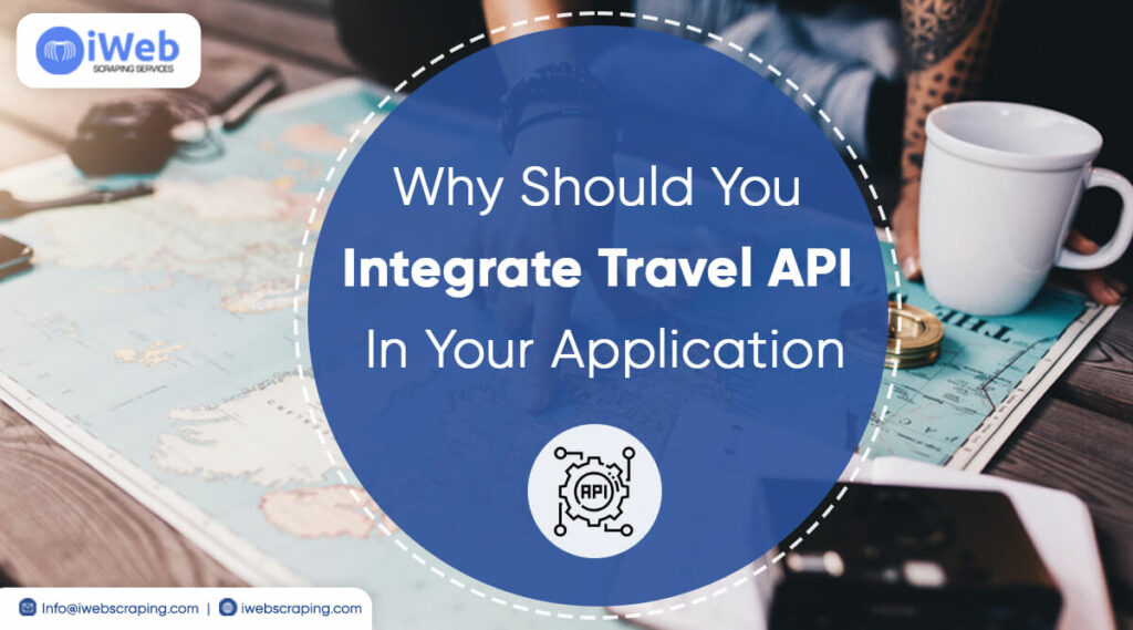 Why Should You Integrate Travel API In Your Application