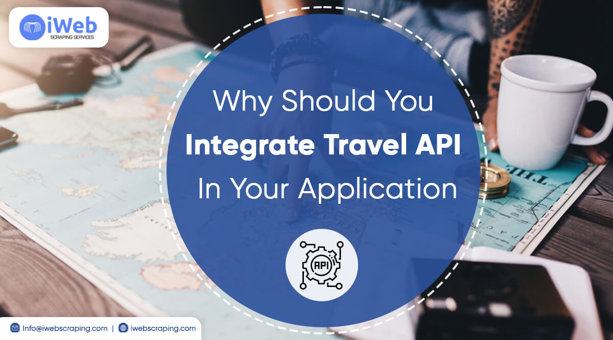 Why Should You Integrate Travel API In Your Application