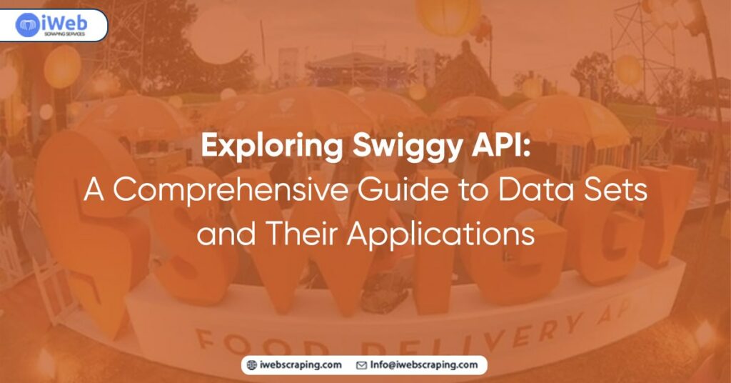 swiggy-api-to-datasets-and-applications