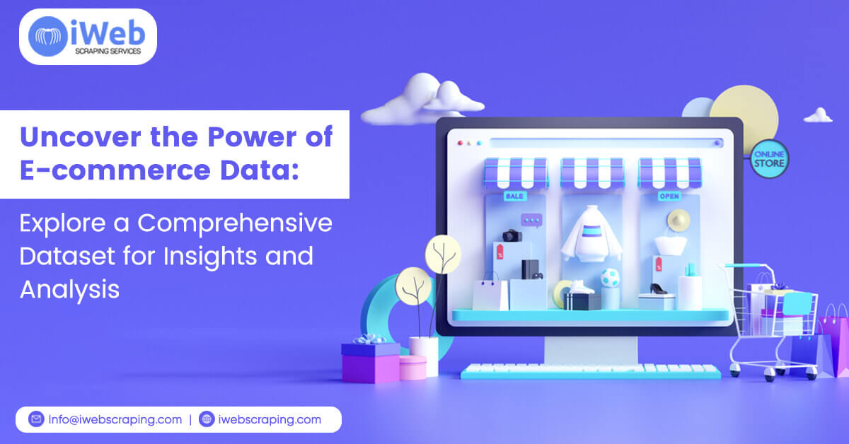uncover-the-power-of-e-commerce-data-explore-a-comprehensive-dataset-for-insights-and-analysis