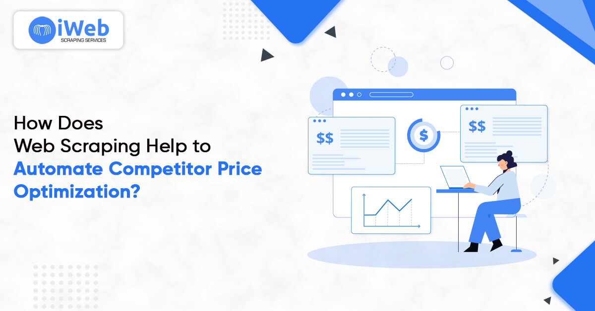 how-does-web-scraping-help-to-automate-competitor-price-optimization