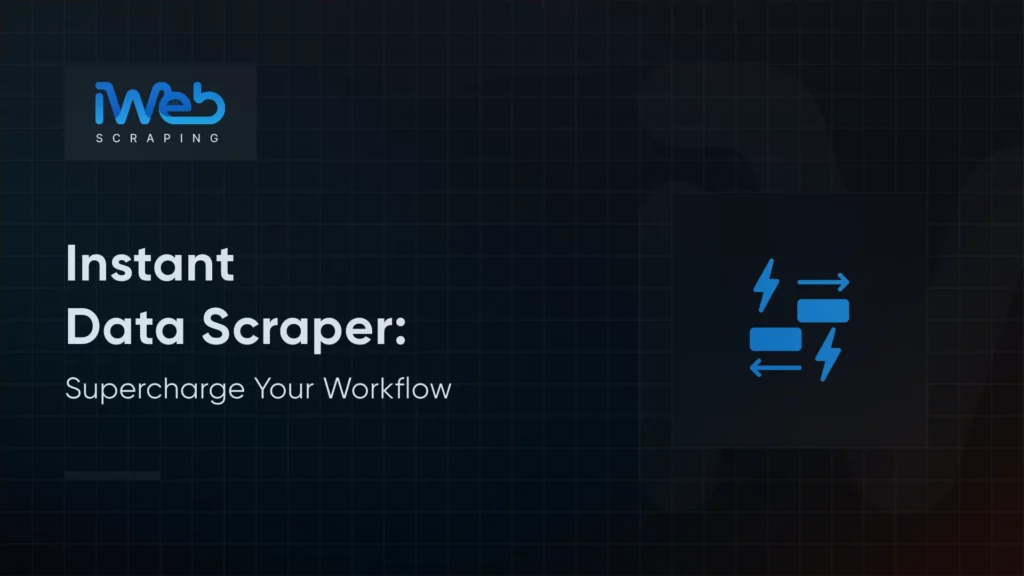 supercharge-web-scraping-instant-data-scraper