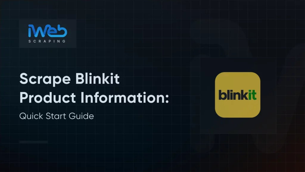 how-to-scrape-blinkit-product