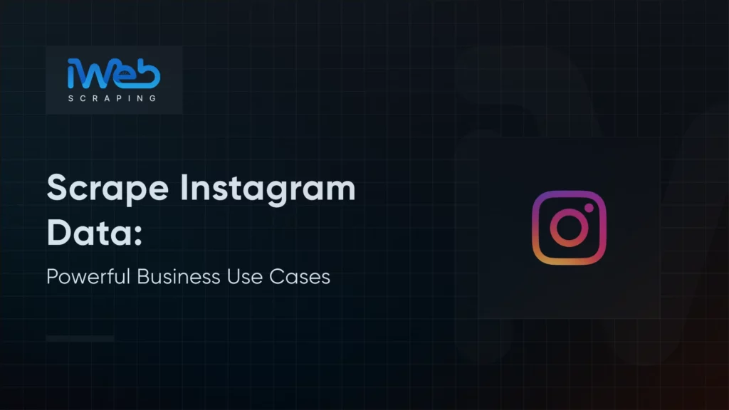 instagram-data-scraping-use-cases