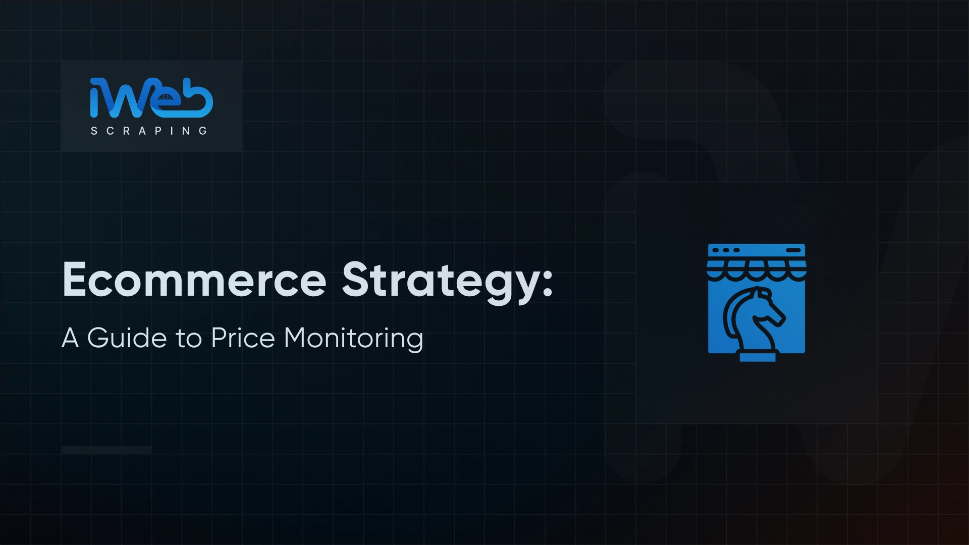 The Ultimate Guide to Ecommerce Price Monitoring
